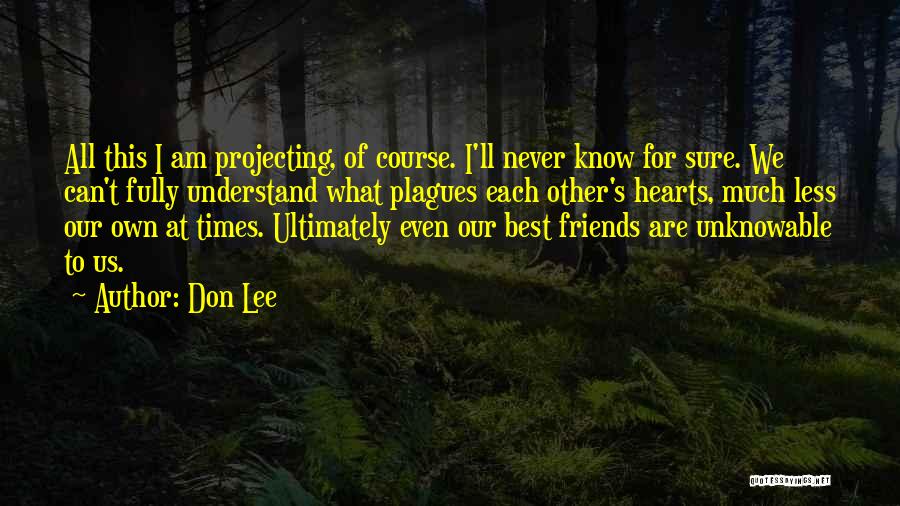 Don Lee Quotes 488771