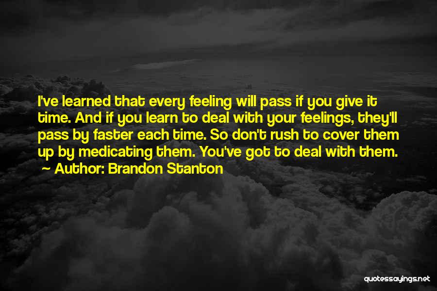 Don Let Time Pass You By Quotes By Brandon Stanton