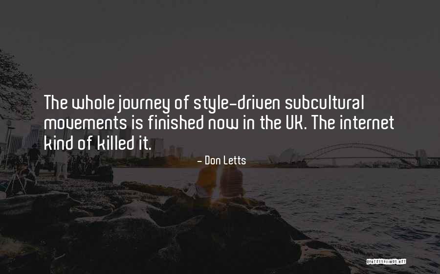 Don Letts Quotes 1212529 Don Letts Quotes 1212529