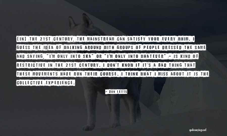 Don Letts Quotes 202179 Don Letts Quotes 202179