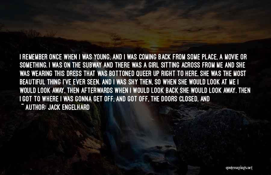 Don Look Back Quotes By Jack Engelhard