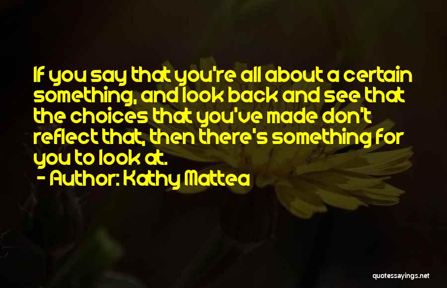 Don Look Back Quotes By Kathy Mattea