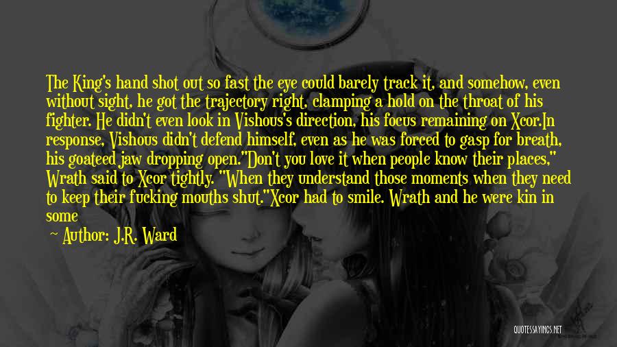 Don Look For Love Quotes By J.R. Ward