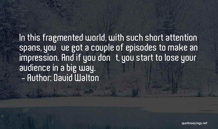 Don Lose Your Way Quotes By David Walton
