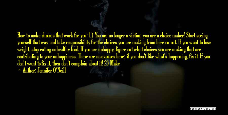 Don Lose Your Way Quotes By Jennifer O'Neill