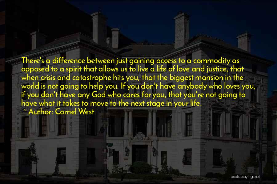 Don Love Anybody Quotes By Cornel West