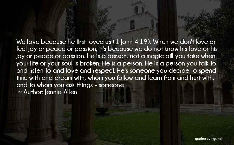 Don Love Anybody Quotes By Jennie Allen