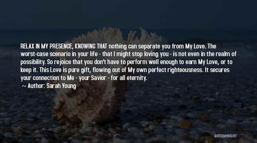 Don Love Me Quotes By Sarah Young