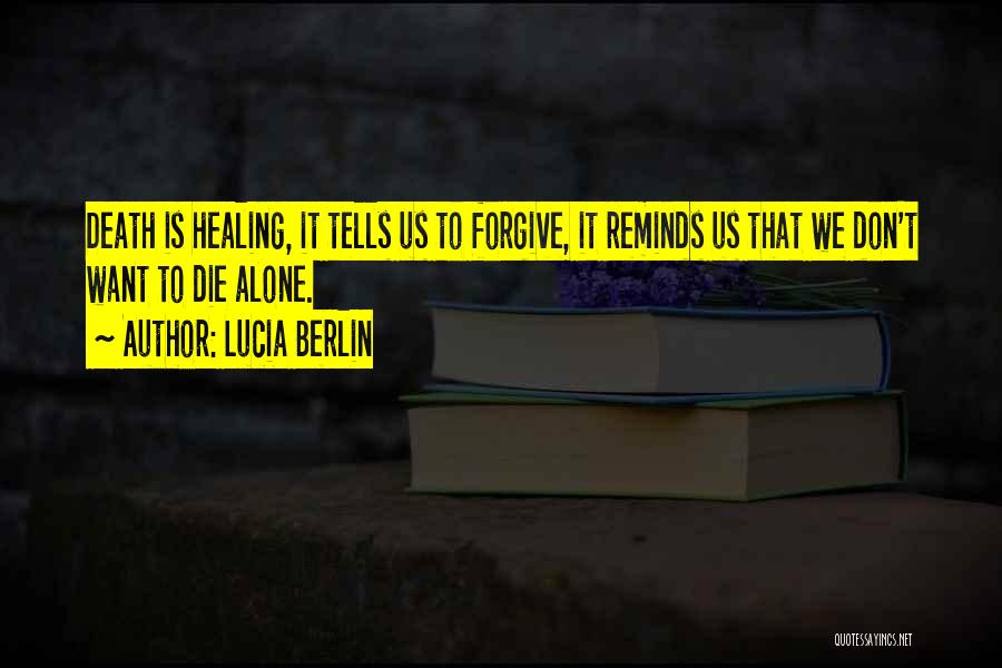 Don Lucia Quotes By Lucia Berlin