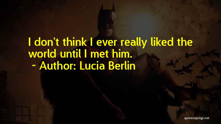 Don Lucia Quotes By Lucia Berlin