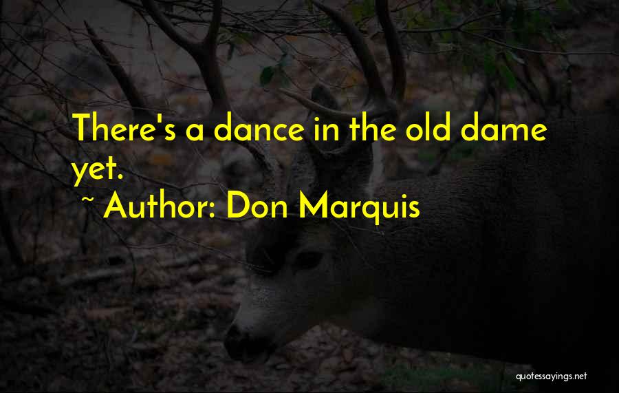 Don Marquis Quotes 1214628