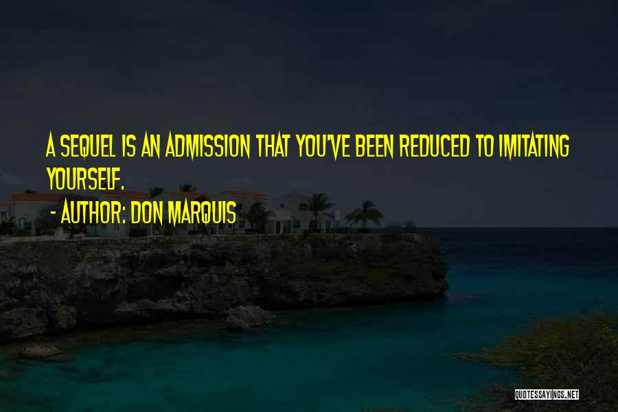 Don Marquis Quotes 1297456