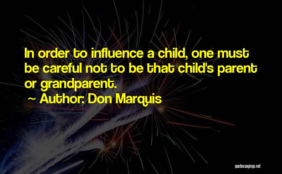 Don Marquis Quotes 1421564