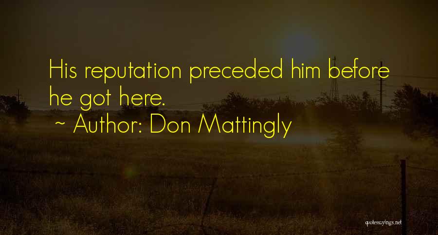 Don Mattingly Quotes 148801