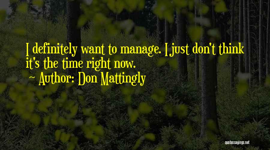 Don Mattingly Quotes 1790033