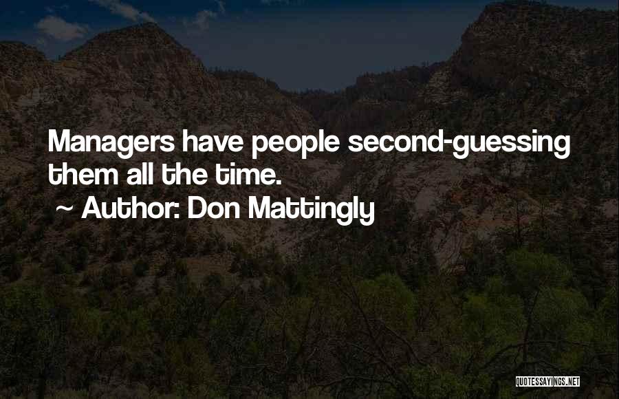 Don Mattingly Quotes 930376
