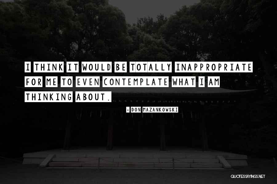 Don Mazankowski Quotes 386279 Don Mazankowski Quotes 386279