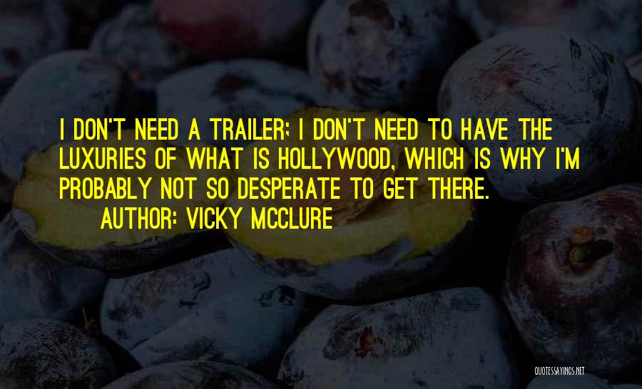 Don Mcclure Quotes By Vicky McClure