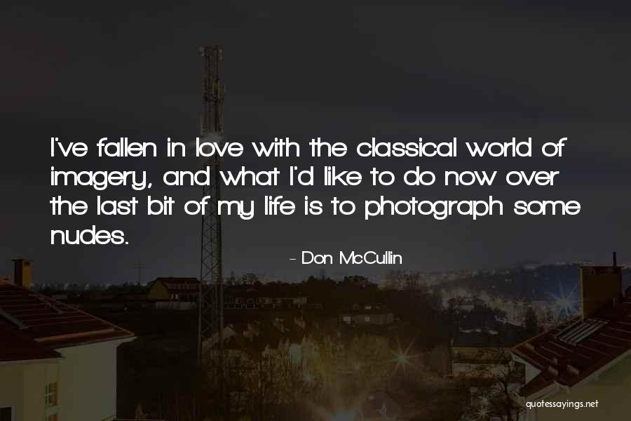 Don McCullin Quotes 1430216