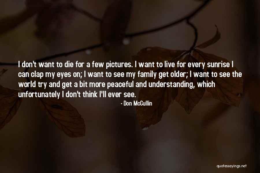 Don McCullin Quotes 173912