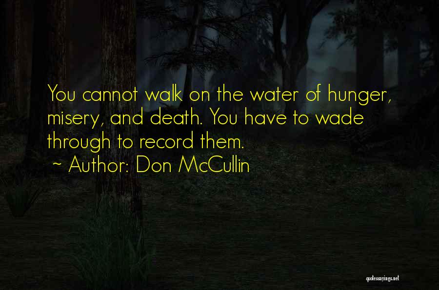 Don McCullin Quotes 902921