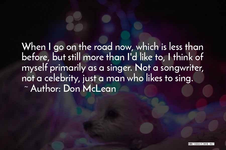 Don McLean Quotes 1587019