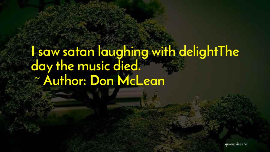 Don McLean Quotes 2264762