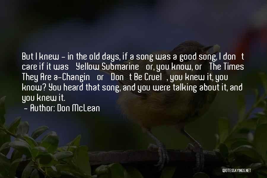 Don McLean Quotes 380749