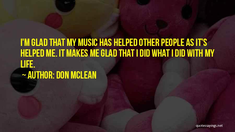 Don McLean Quotes 780380
