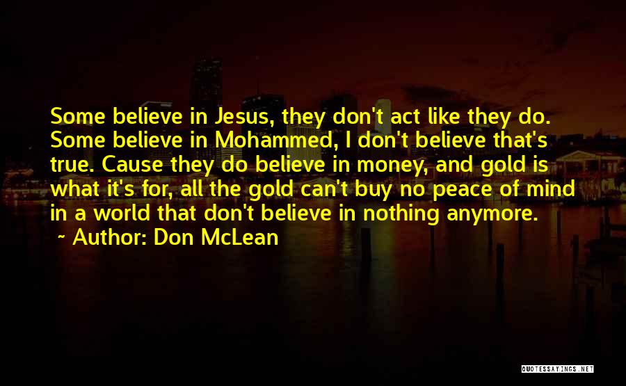 Don McLean Quotes 798722