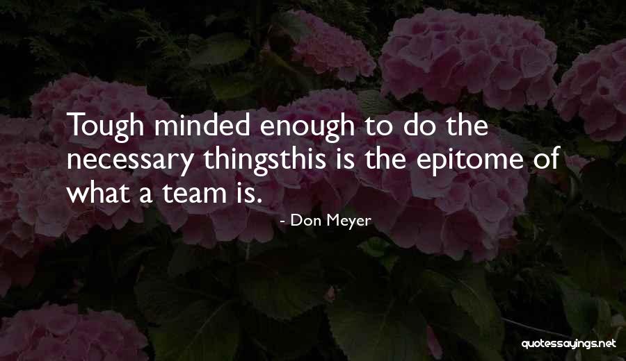 Don Meyer Quotes 1244211