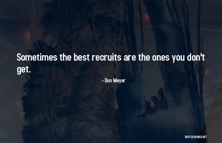 Don Meyer Quotes 1315765