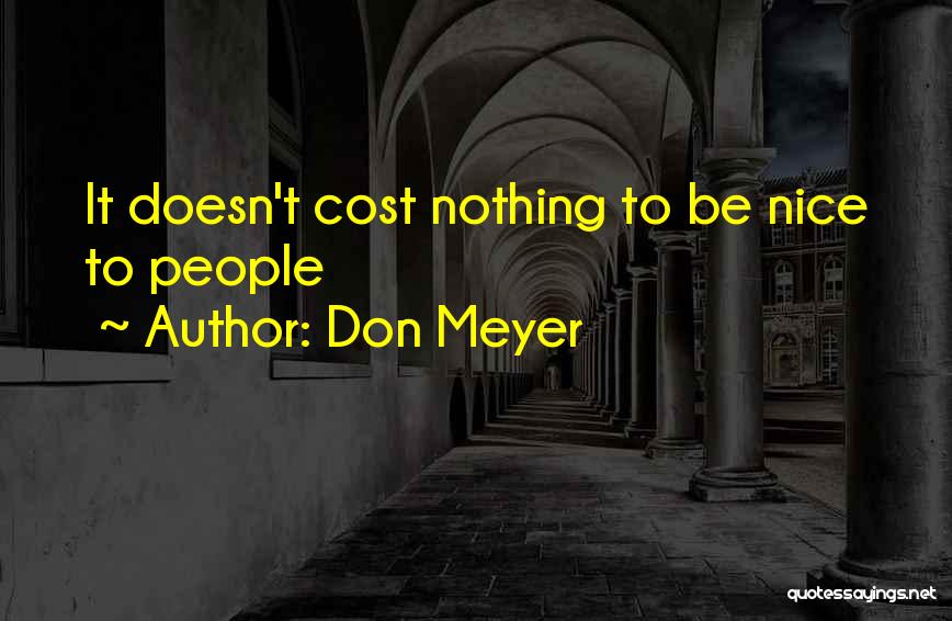 Don Meyer Quotes 1352332