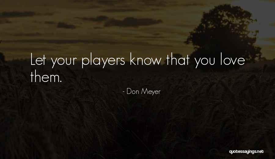 Don Meyer Quotes 1676705