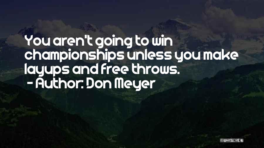 Don Meyer Quotes 1843567