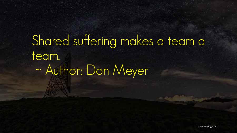 Don Meyer Quotes 2185638