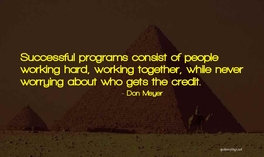 Don Meyer Quotes 349116