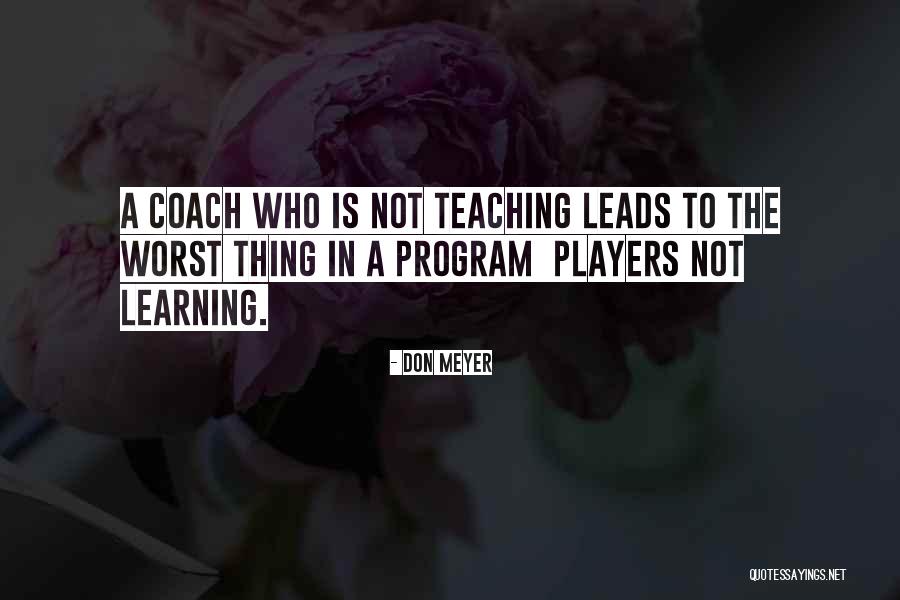 Don Meyer Quotes 467195