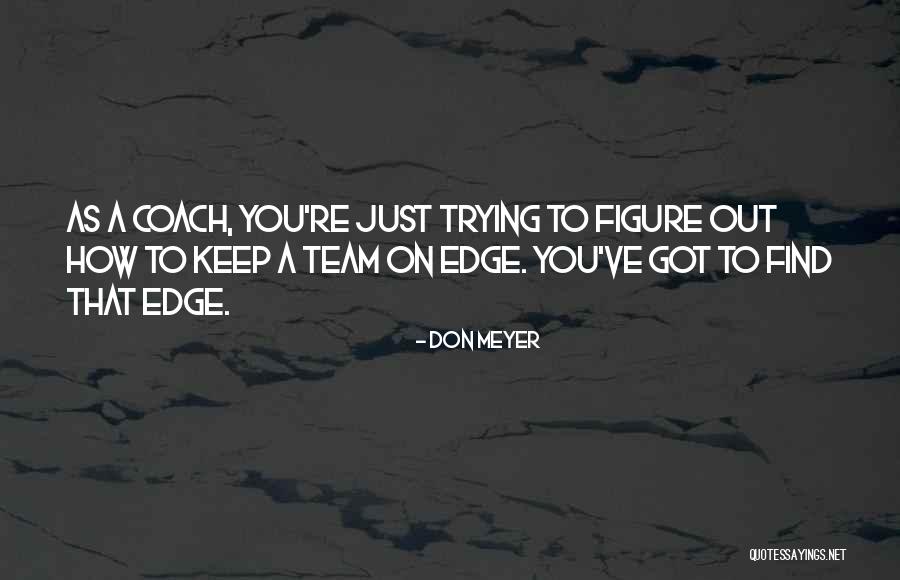 Don Meyer Quotes 616327