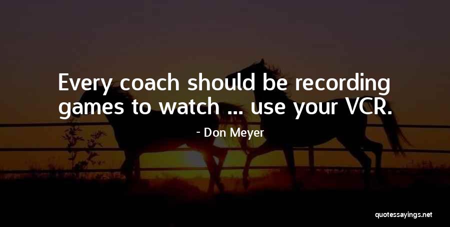 Don Meyer Quotes 87999