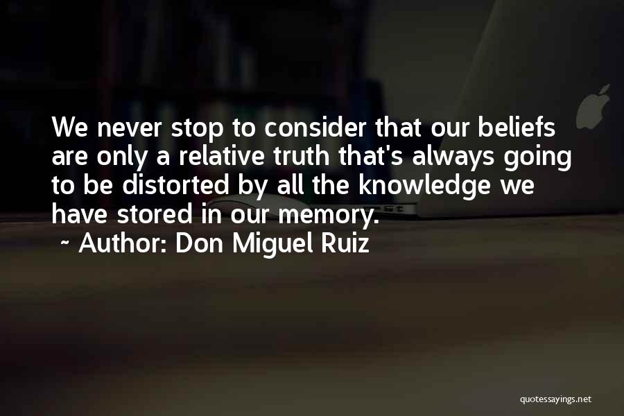 Don Miguel Ruiz Quotes 384890