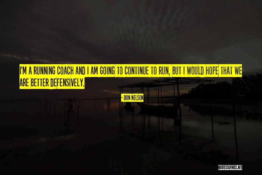 Don Nelson Quotes 191784 Don Nelson Quotes 191784