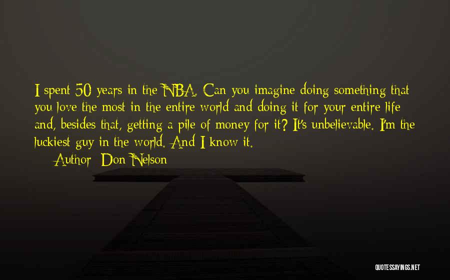 Don Nelson Quotes 282766