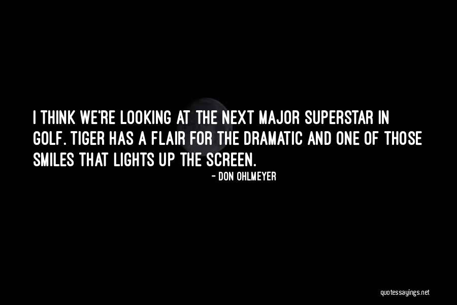 Don Ohlmeyer Quotes 2209248 Don Ohlmeyer Quotes 2209248