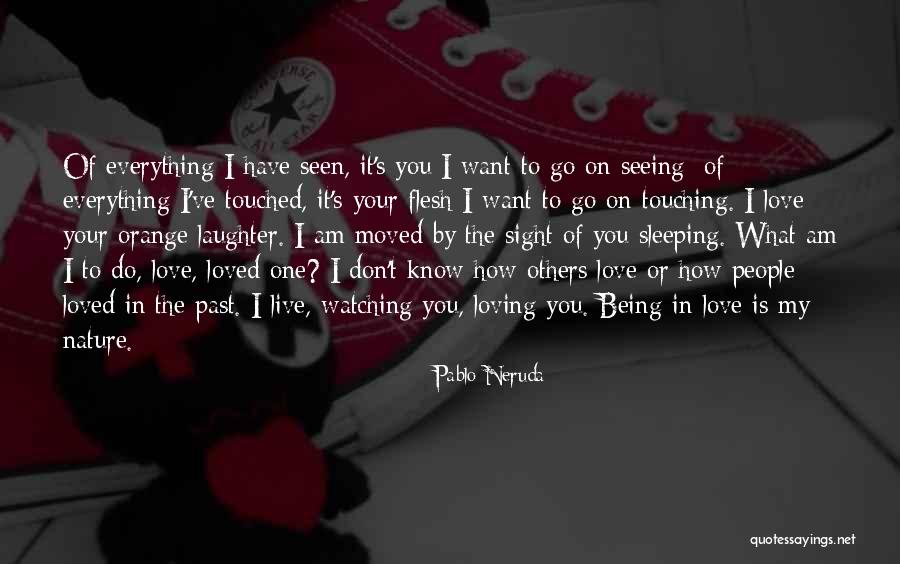 Don Pablo Quotes By Pablo Neruda Don Pablo Quotes By Pablo Neruda