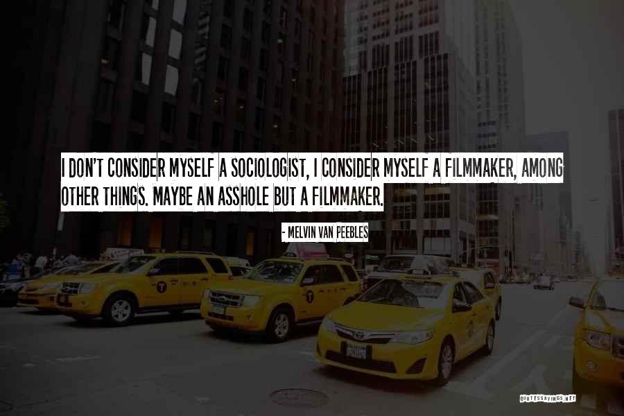 Don Peebles Quotes By Melvin Van Peebles Don Peebles Quotes By Melvin Van Peebles