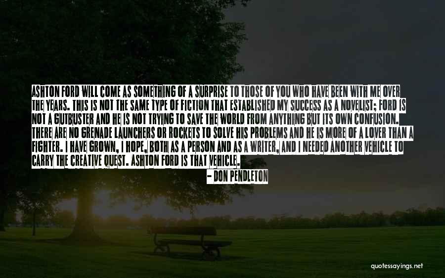 Don Pendleton Quotes 1405835 Don Pendleton Quotes 1405835