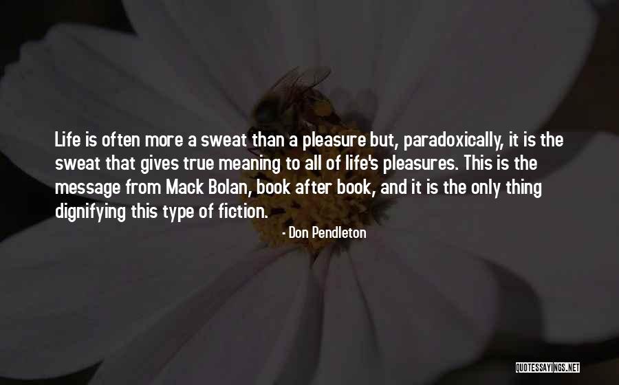 Don Pendleton Quotes 2155477 Don Pendleton Quotes 2155477