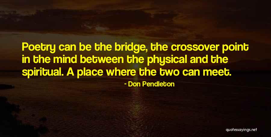 Don Pendleton Quotes 805232 Don Pendleton Quotes 805232