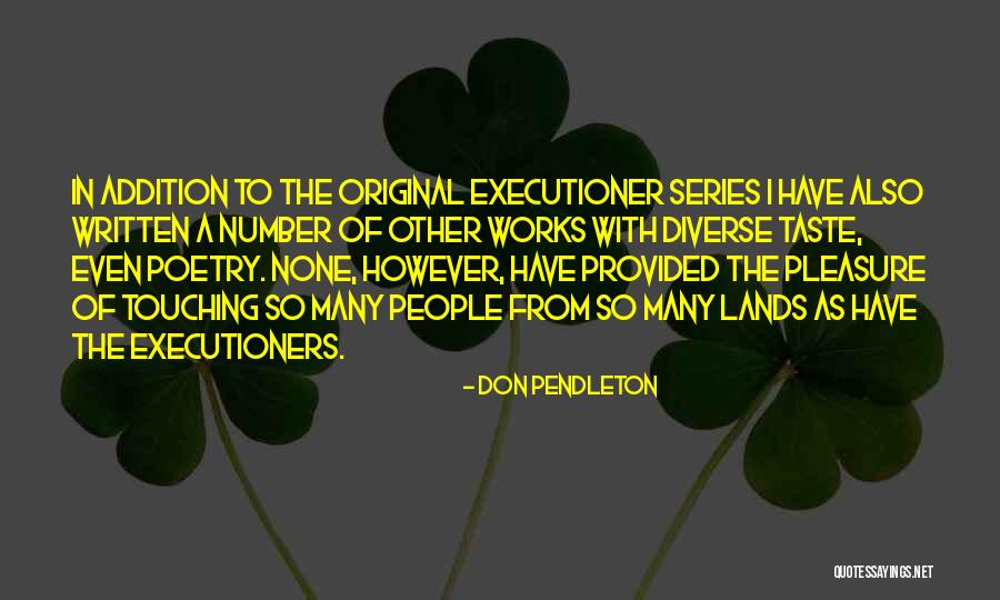 Don Pendleton Quotes 868352 Don Pendleton Quotes 868352